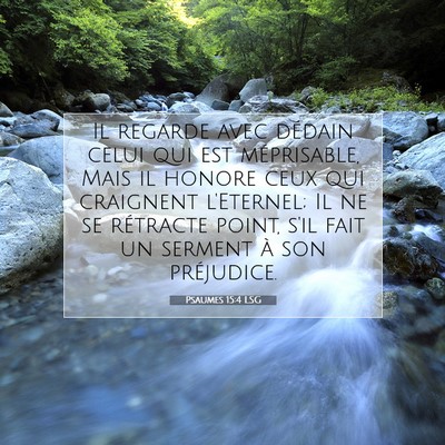 Psaumes 15:4 Verset biblique expliqué