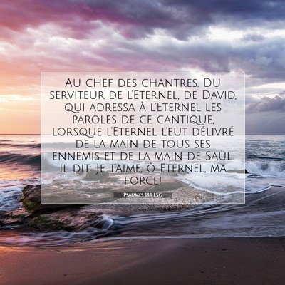 Psaumes 18:1 LSG Image du verset biblique