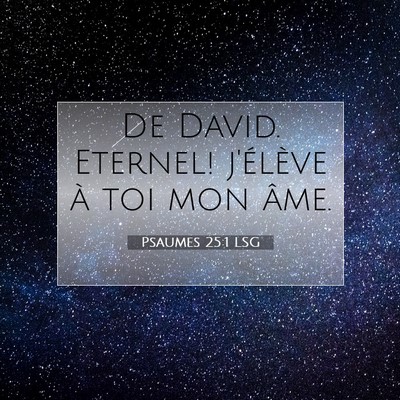 Psaumes 25:1 LSG Image du verset biblique