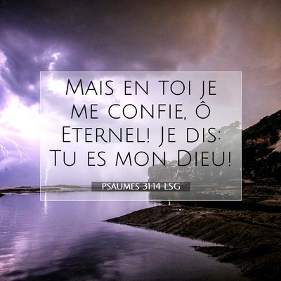 Psaumes 31:14 Verset biblique expliqué