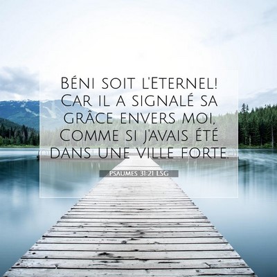 Psaumes 31:21 LSG Image du verset biblique