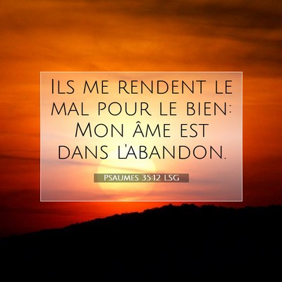 Psaumes 35:12 LSG Image du verset biblique