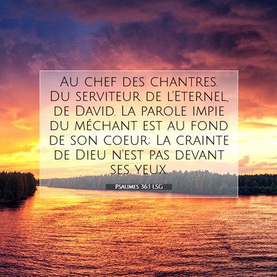 Psaumes 36:1 LSG Image du verset biblique