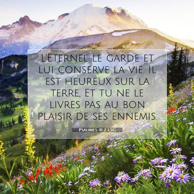 Psaumes 41:2 Verset biblique expliqué