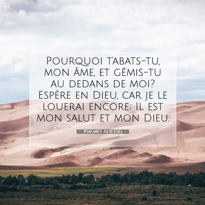 Psaumes 42:11 Verset biblique expliqué