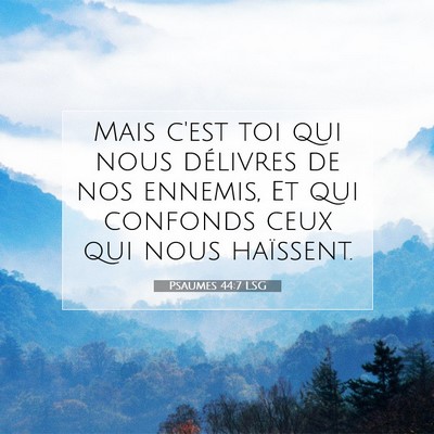 Psaumes 44:7 Verset biblique expliqué