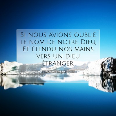 Psaumes 44:20 LSG Image du verset biblique