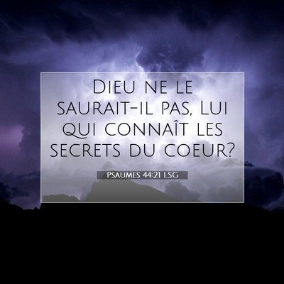 Psaumes 44:21 LSG Image du verset biblique