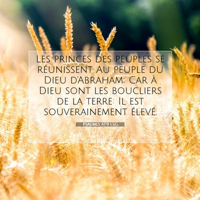 Psaumes 47:9 Verset biblique expliqué