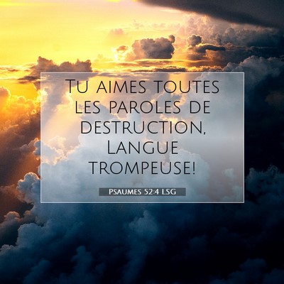 Psaumes 52:4 LSG Image du verset biblique