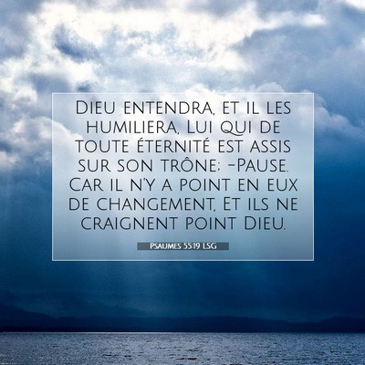 Psaumes 55:19 LSG Image du verset biblique