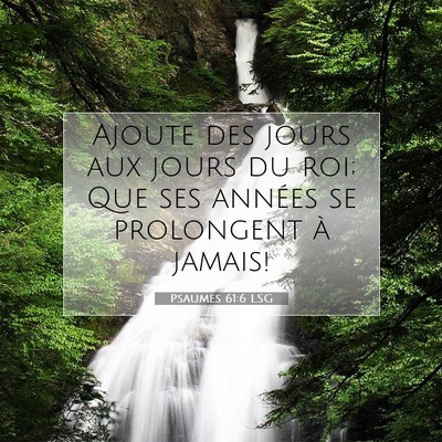 Psaumes 61:6 LSG Image du verset biblique