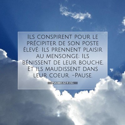 Psaumes 62:4 LSG Image du verset biblique