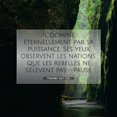 Psaumes 66:7 LSG Image du verset biblique