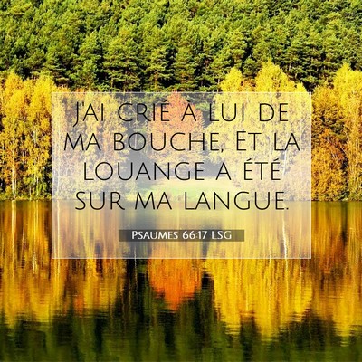 Psaumes 66:17 LSG Image du verset biblique