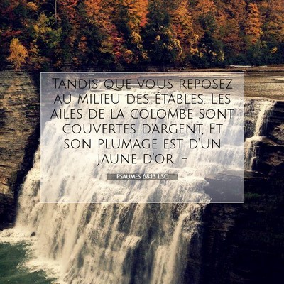 Psaumes 68:13 Verset biblique expliqué