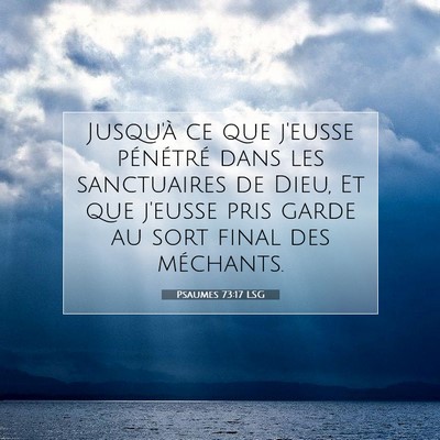 Psaumes 73:17 Verset biblique expliqué