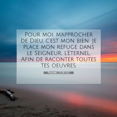 Psaumes 73:28 Verset biblique expliqué