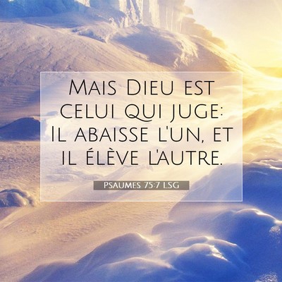 Psaumes 75:7 Verset biblique expliqué