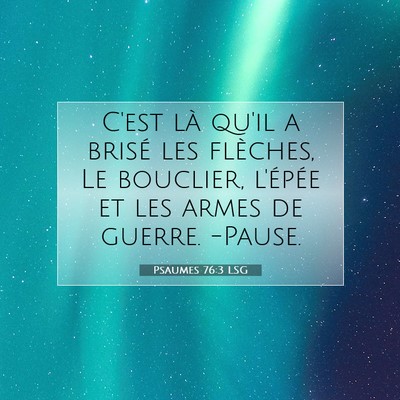 Psaumes 76:3 Verset biblique expliqué