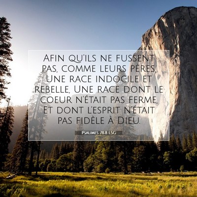 Psaumes 78:8 LSG Image du verset biblique