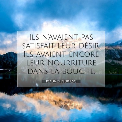 Psaumes 78:30 LSG Image du verset biblique