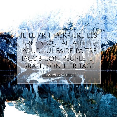 Psaumes 78:71 LSG Image du verset biblique