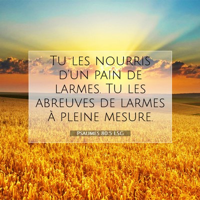 Psaumes 80:5 Verset biblique expliqué