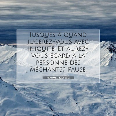 Psaumes 82:2 LSG Image du verset biblique