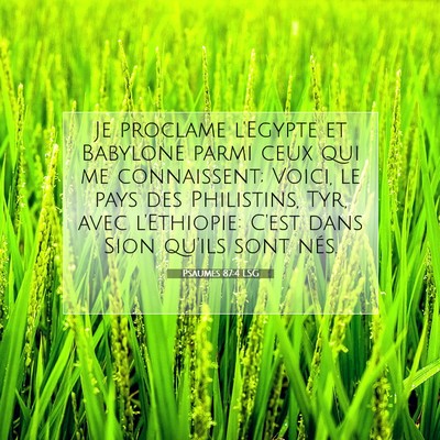 Psaumes 87:4 LSG Image du verset biblique