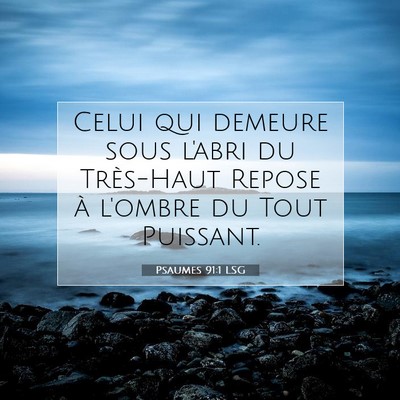 Psaumes 91:1 Verset biblique expliqué