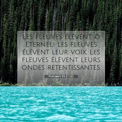 Psaumes 93:3 LSG Image du verset biblique