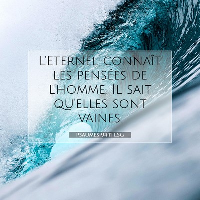 Psaumes 94:11 LSG Image du verset biblique