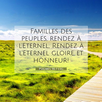 Psaumes 96:7 LSG Image du verset biblique