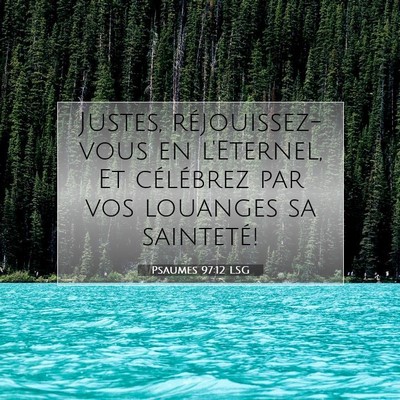 Psaumes 97:12 Verset biblique expliqué