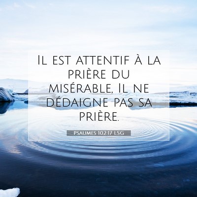 Psaumes 102:17 LSG Image du verset biblique