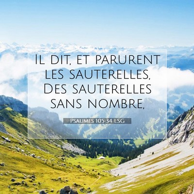 Psaumes 105:34 LSG Image du verset biblique