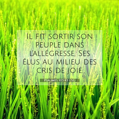 Psaumes 105:43 LSG Image du verset biblique