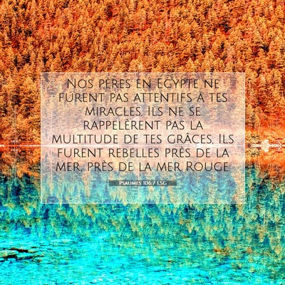 Psaumes 106:7 LSG Image du verset biblique