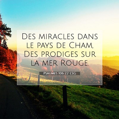 Psaumes 106:22 LSG Image du verset biblique