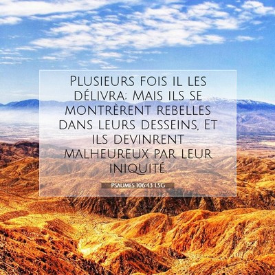 Psaumes 106:43 LSG Image du verset biblique