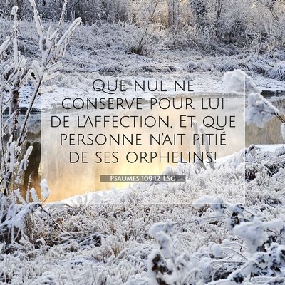 Psaumes 109:12 LSG Image du verset biblique