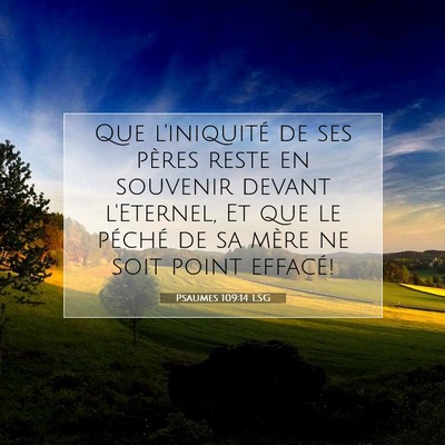 Psaumes 109:14 LSG Image du verset biblique