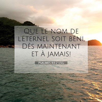 Psaumes 113:2 LSG Image du verset biblique