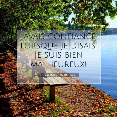 Psaumes 116:10 LSG Image du verset biblique