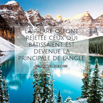 Psaumes 118:22 LSG Image du verset biblique