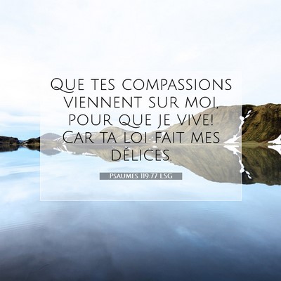 Psaumes 119:77 LSG Image du verset biblique