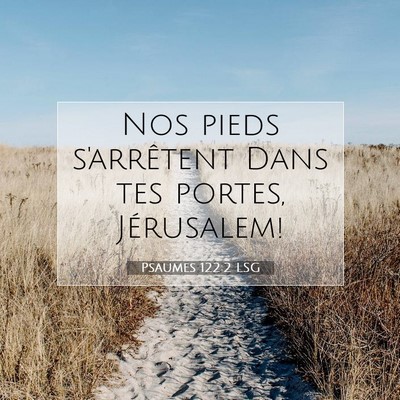 Psaumes 122:2 Verset biblique expliqué