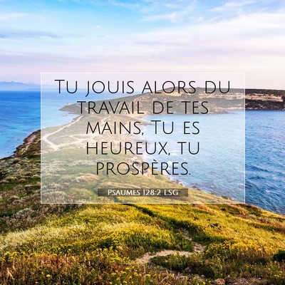 Psaumes 128:2 Verset biblique expliqué