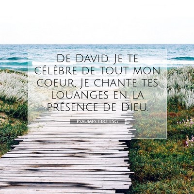 Psaumes 138:1 LSG Image du verset biblique